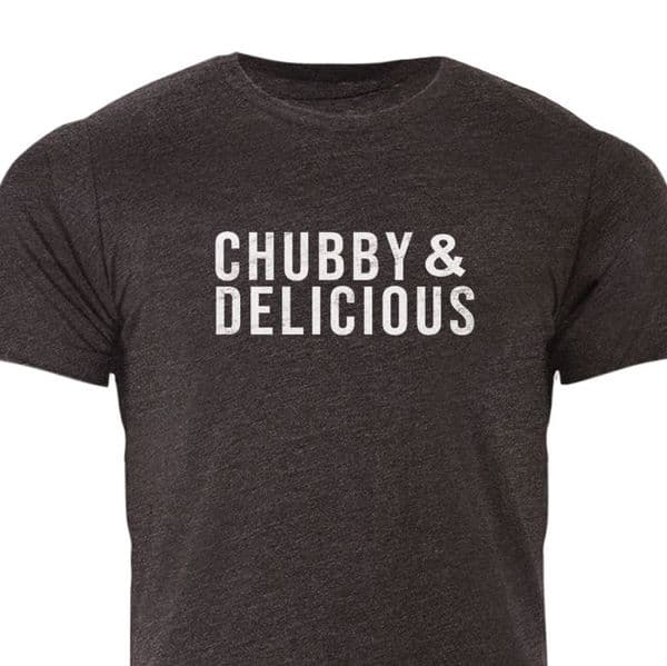 Chubby and Delicious T-shirt Heather Black