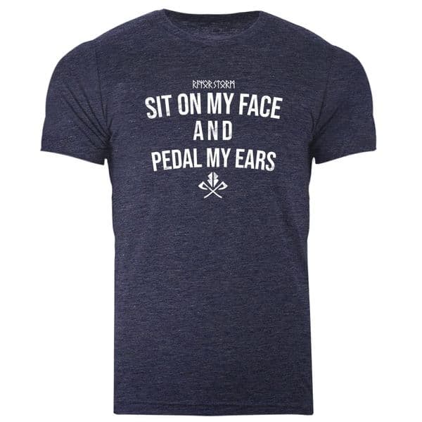 s691 Sit on my face and peddle my ears tee - Heather Midnight Navy
