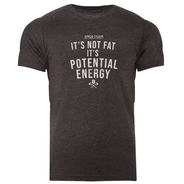 s692 Its not fat its potential energy tee - Heather Dark Grey