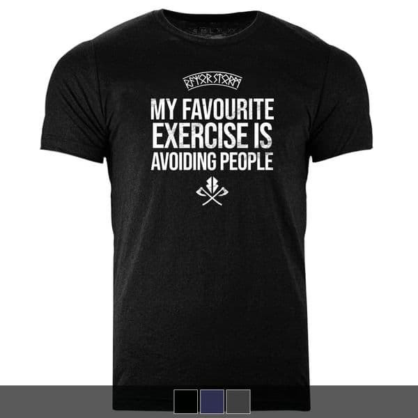 s824 My favourite exercise is avoiding people tshirt