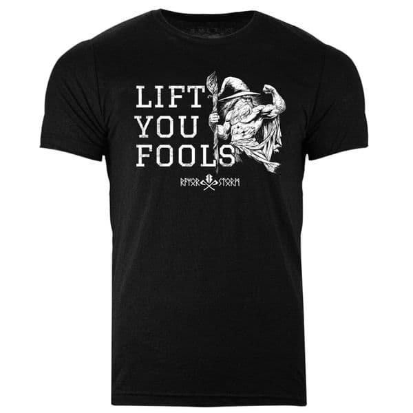 s857 Lift you fools T-shirt