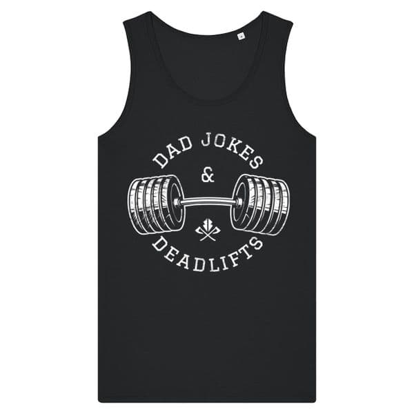 s887 Dad jokes and deadlifts - Tank - Black