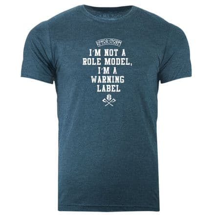 s968 Im not a role model, im a warning label T-shirt - Heather Deep Teal
