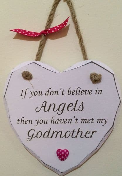 Believe in Angels my Godmother Heart
