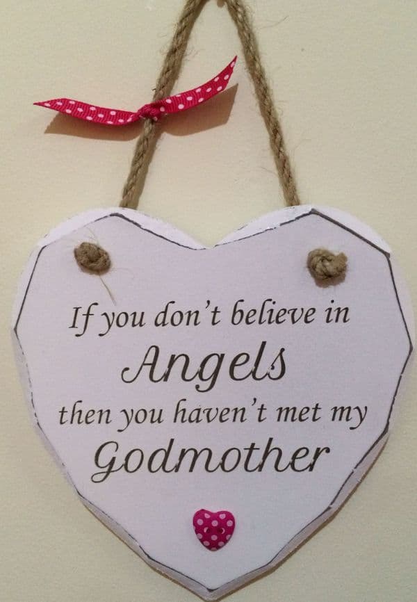 Believe in Angels my Godmother Heart