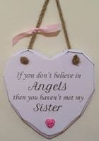 Believe in Angels my Sister Heart