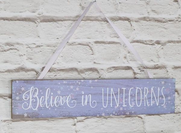 Believe in Unicorns Large Hanging Plaque