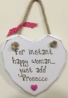 Instant Happy Woman Prosecco Hanging Heart
