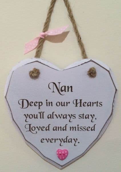 Nan Loved and Missed Hanging Heart