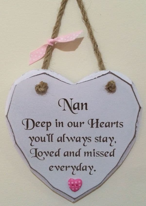 Nan Loved and Missed Hanging Heart