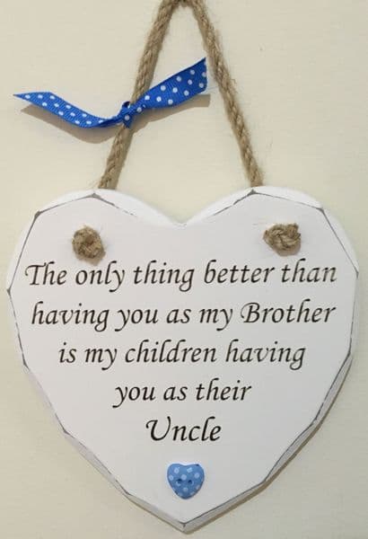 Only thing Brother Uncle Hanging Heart