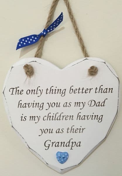 Only thing Dad Grandpa Hanging Heart