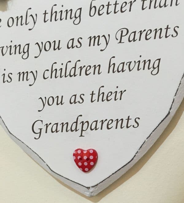 Only thing Parents Grandparents Hanging Heart
