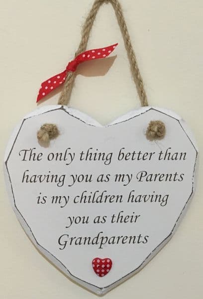 Only thing Parents Grandparents Hanging Heart