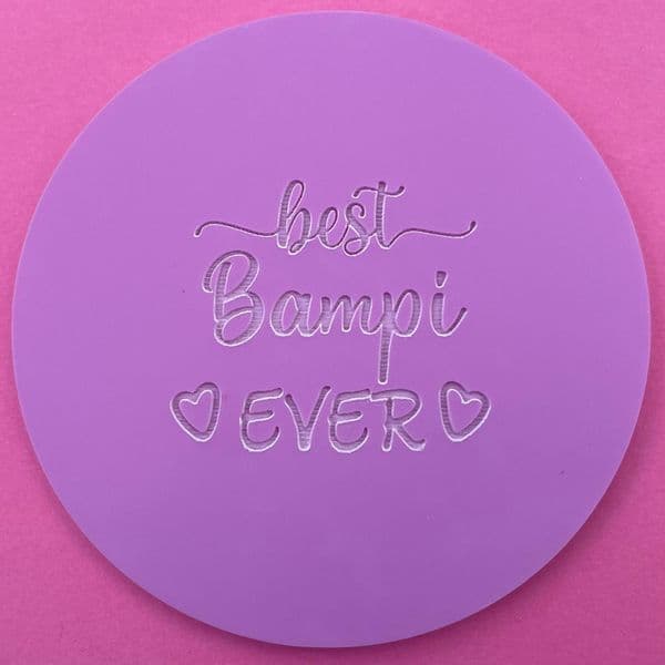 SALE Best Bampi Ever with Hearts Engraved circle stamp