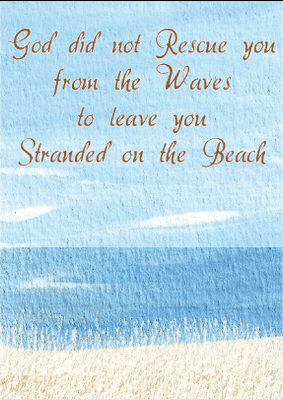 God Did Not Rescue You From the Waves