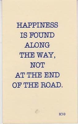 Happiness is Found Along the Way x 10