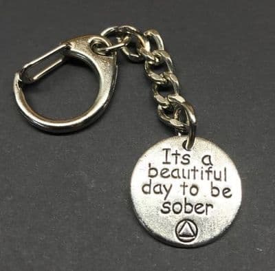 It's a Beautiful day to be Sober Keychain