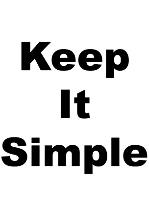 Slogan Keep It Simple (Laminated)