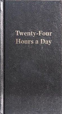 Twenty Four Hours a Day