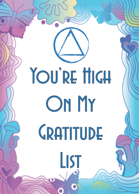 You're High On My Gratitude List
