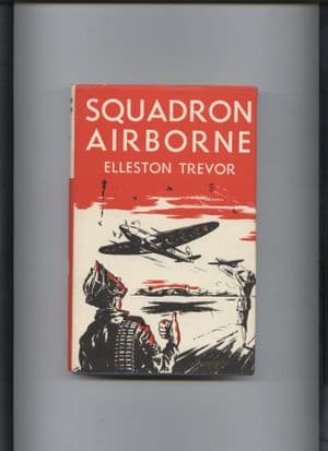Vintage RAF Hard Back Book with DJ Squadron Airborne by Elleston Trevor Circa 1950s