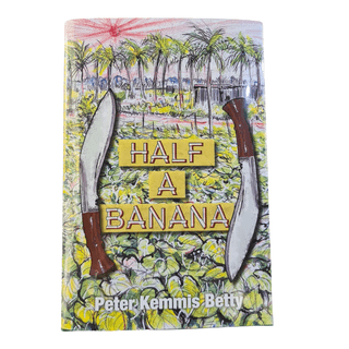 Half a Banana by Peter Kemmis Betty