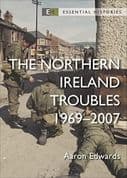 The Northern Ireland Troubles by Aaron Edwards