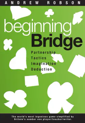 Andrew Robson Beginning Bridge