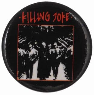Killing Joke - 'Laugh? I Nearly Bought One!' Button Badge