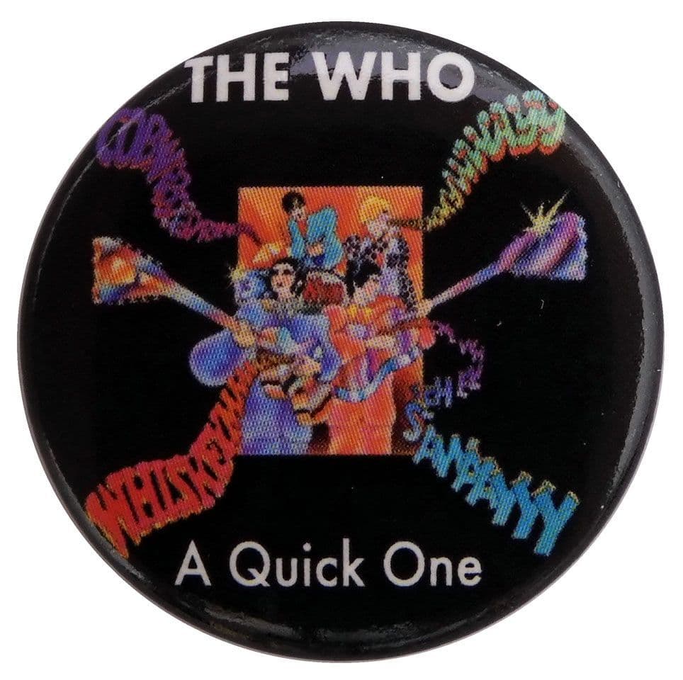 Getting A Quick One The Who - A Quick One Button Badge