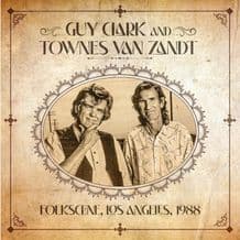 Guy Clark & Townes Van Zandt - Folkscene LA 1988