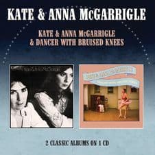 Kate & Anna McGarrigle - Epon / Dancer With Bruised Knees