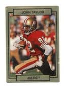 JOHN TAYLOR SAN FRANCISCO 49ER'S 1990 TRADING CARD #249 WITH 3D EFFECT