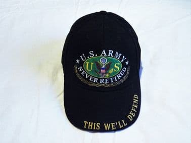 UNITED STATES ARMY NEVER RETIRED EMBROIDERED BASEBALL CAP