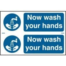 SIGN NOW WASH YOUR HANDS 300x200MM 0404