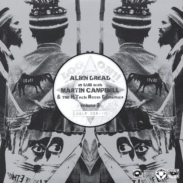 Alien Dread In Dub Clash With Martin Campbell & Hi Tech Roots Dynamics ...