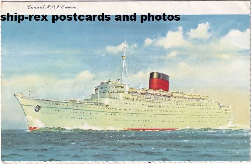 CARONIA (1949b, Cunard Line)~a