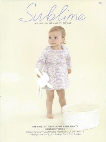 712 - The First Little Sublime Baby Prints Hand Knit Book