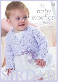 Sirdar Book 411 - The Baby Crochet Book - Sirdar Snuggly Baby DK