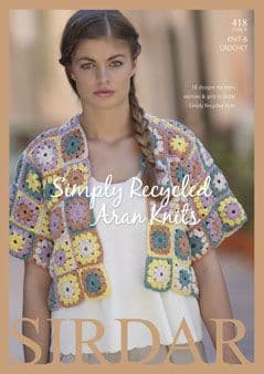 Sirdar Book 418 - Simply Recycled Aran Knits - Sirdar Simply Recycled Aran