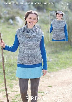 Sirdar Super Chunky Knitting Pattern - 7103 Sleeveless Tunic and Cowl