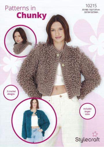 Stylecraft Chunky Crochet Pattern - 10215 Ladies Loop Stitch Cardigans & Snood