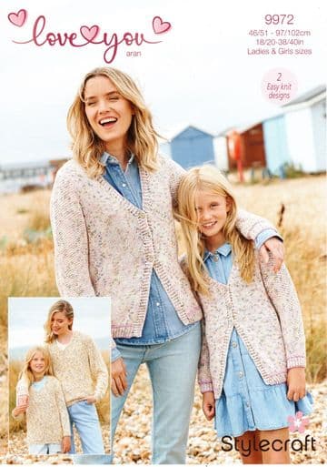 Stylecraft Love You Aran Knitting Pattern - 9972 Ladies & Children's Cardis & Sweaters
