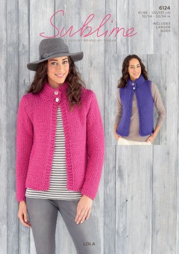 Sublime Lola Super Chunky - 6124 Waistcoat & Jacket Knitting Pattern