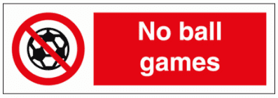 Community Sign - No Ball Games (8693)