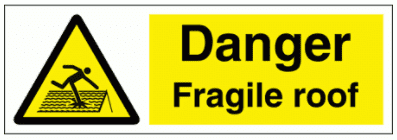 Construction Sign - Danger Fragile Roof (7724)