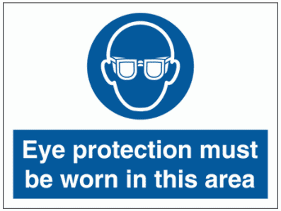 Construction Sign - Eye Protection Must Be Worn In This Area (5734)