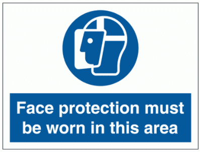 Construction Sign - Face Protection Must Be Worn In This Area (5732)