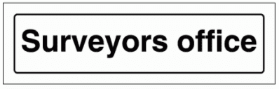 Construction Sign - Surveyors Office (2969)